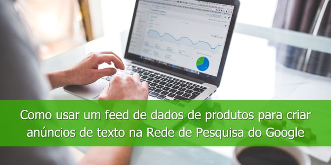 Como-usar-um-feed-de-dados-de-produtos