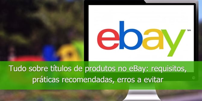 Tudo-sobre-títulos-de-produtos-no-eBay
