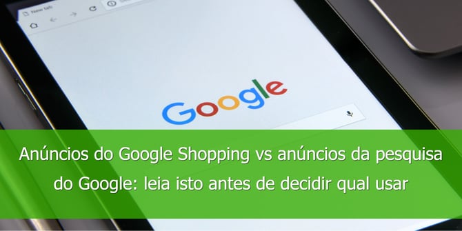 anuncios-da-pesquisa-vs-google-shopping
