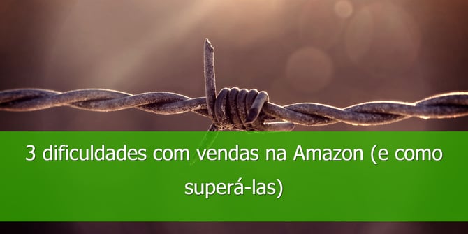 dificuldades-con-vendas-amazon