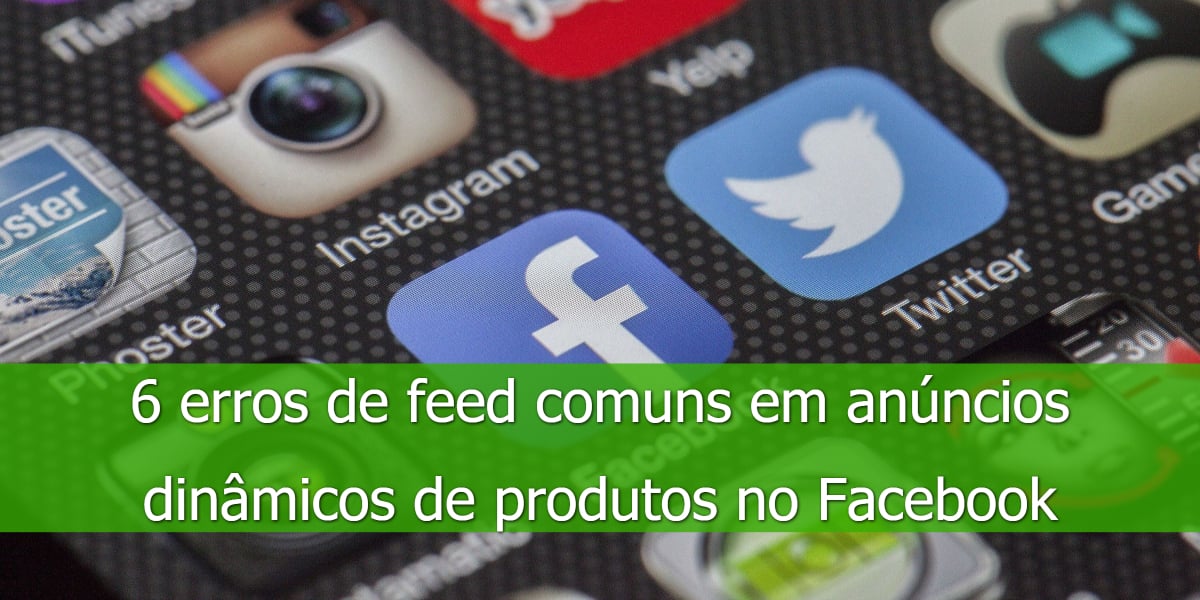erros-anuncios-dinamicos-Facebook