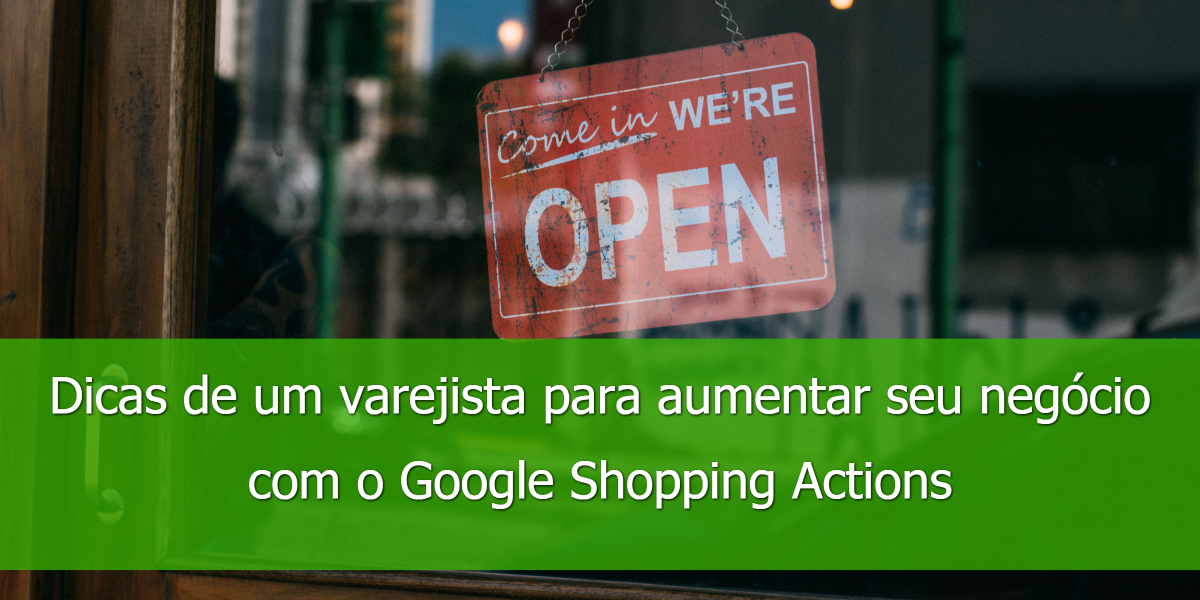 google-shopping-actions-dicas